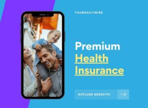 Premium Health Insurance
